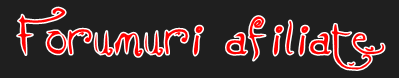 Forumuri afiliate